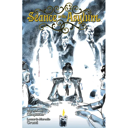 Seance in the Asylum