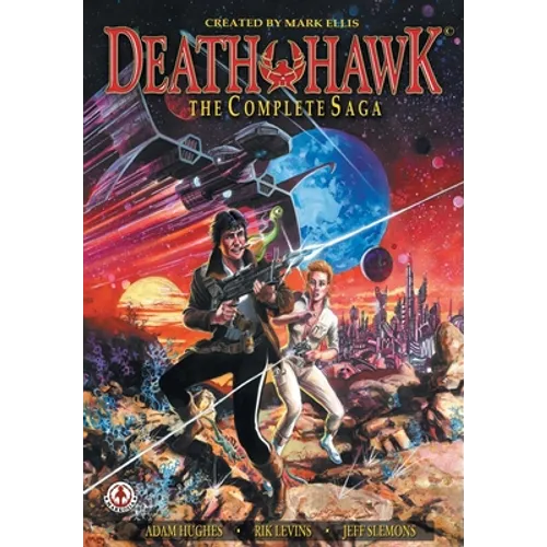 Death Hawk: The Complete Saga