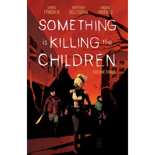 Something Is Killing the Children Vol. 3