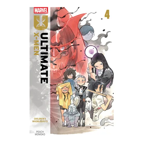 Ultimate X-Men by Peach Momoko Vol. 4: Children's Whereabouts