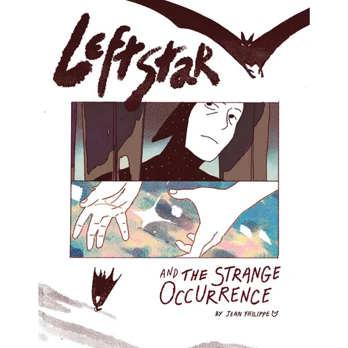 Leftstar & the Strange Occurrence