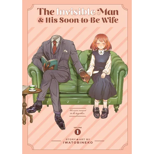 The Invisible Man and His Soon-To-Be Wife Vol. 1