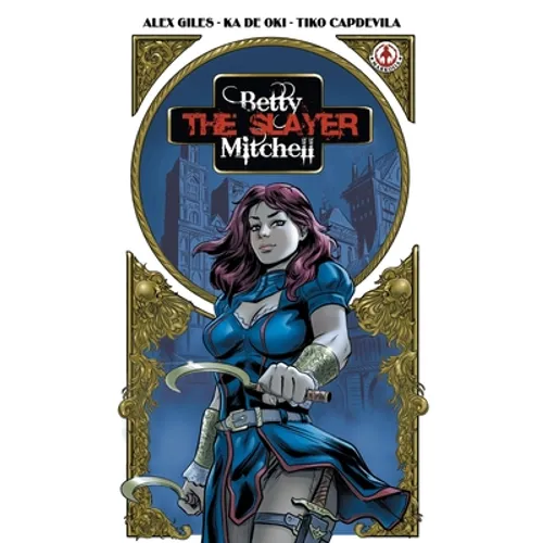 Betty 'The Slayer' Mitchell