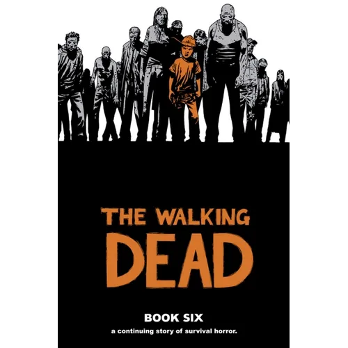 Walking Dead Book 6