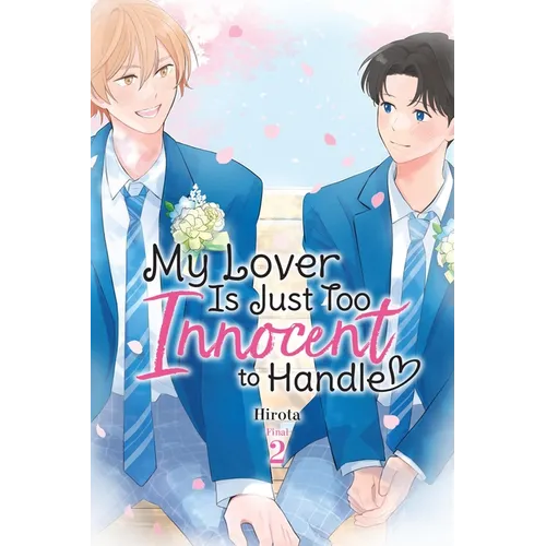 My Lover Is Just Too Innocent to Handle, Vol. 2: Volume 2