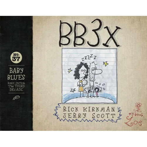 Bb3x: Baby Blues: The Third Decade Volume 37