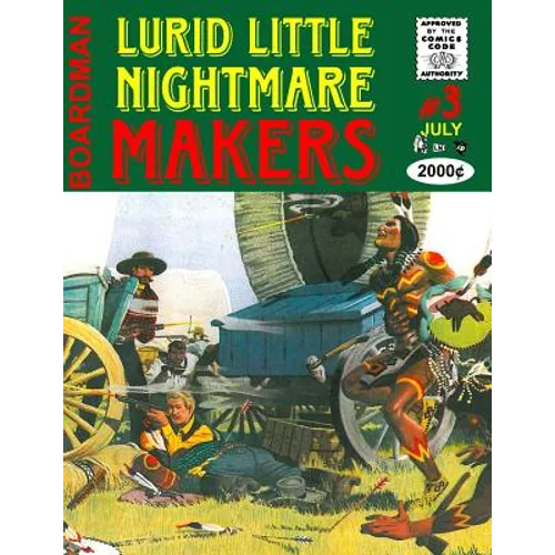 Lurid Little Nightmare Makers: Volume Three: The Lancashire Cowboy
