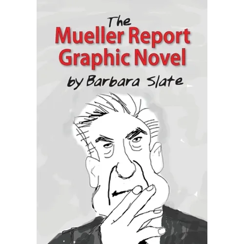 The Mueller Report Graphic Novel