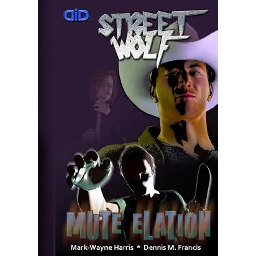 Mute Elation: A Street Wolf Graphic Novel