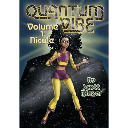 Quantum Vibe Volume 1: Nicole