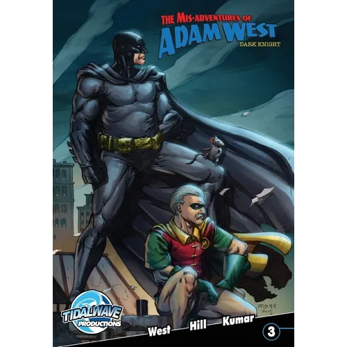 Mis-Adventures of Adam West: Dark Night #3
