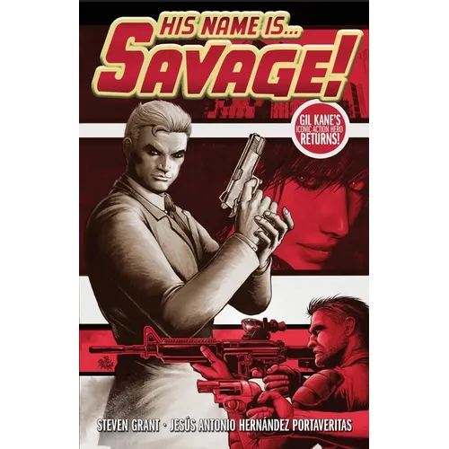 His Name Is... Savage!