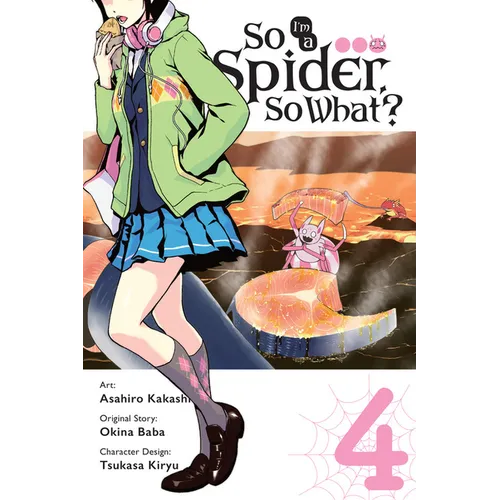 So I'm a Spider, So What?, Vol. 4 (Manga)