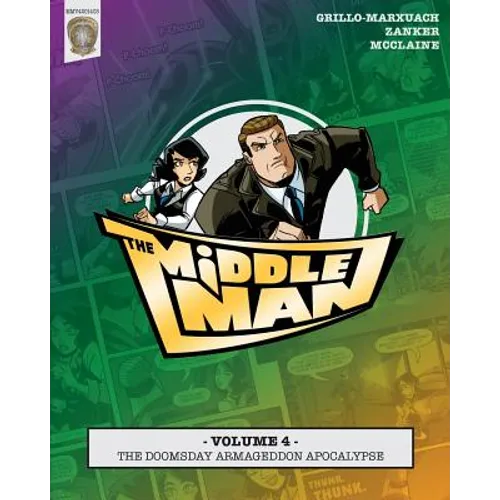 The Middleman - Volume 4 - The Doomsday Armageddon Apocalypse