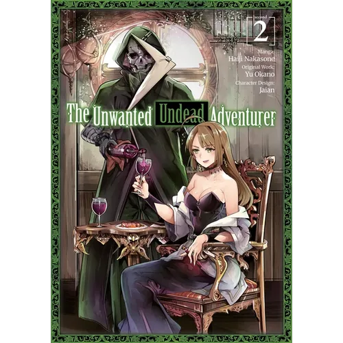 The Unwanted Undead Adventurer (Manga): Volume 2