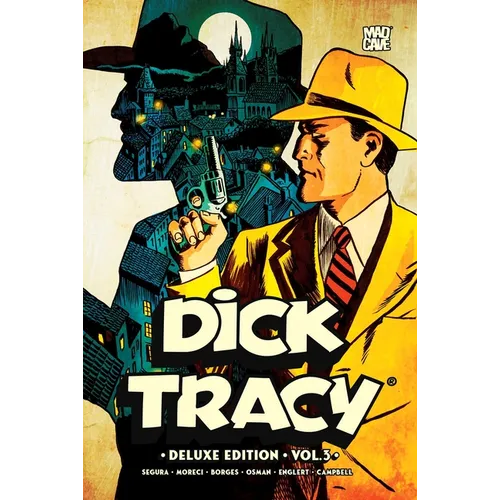 Dick Tracy Vol. 3 Deluxe Edition