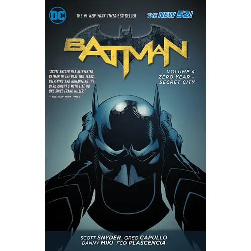 Batman Vol. 4: Zero Year- Secret City (the New 52)