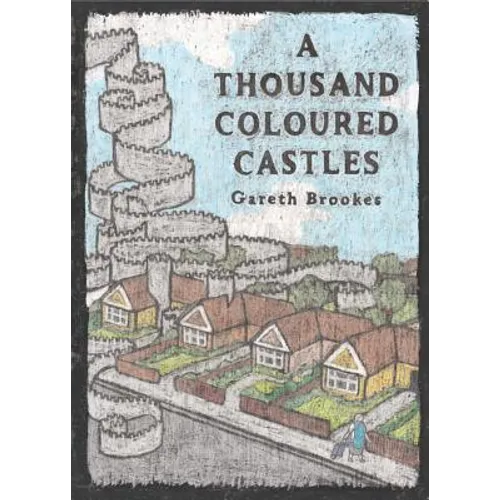 A Thousand Coloured Castles