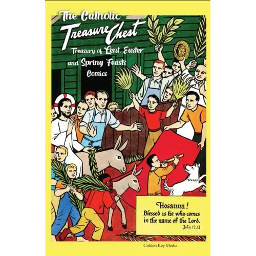The Catholic Treasure Chest Treasury of Lent, Easter, and Springs Feasts Comics