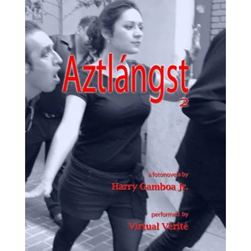 Aztlangst 2