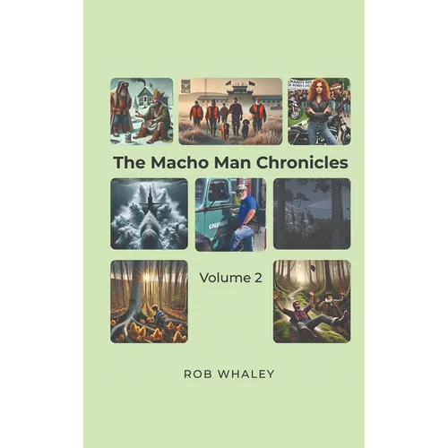 The Macho Man Chronicles: Volume 2