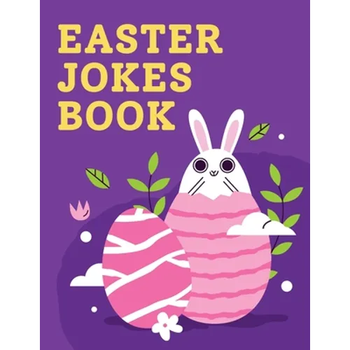 Easter Jokes Book: : > Lovely Jokes for kids, Ages 5-12!