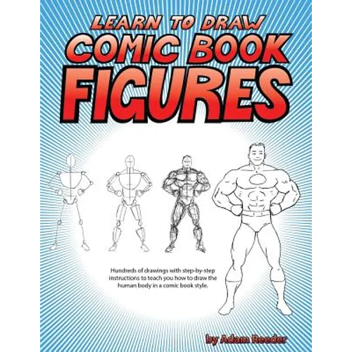 Learn to Draw Comic Book Figures