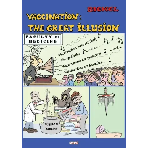 Vaccination: The Great Illusion
