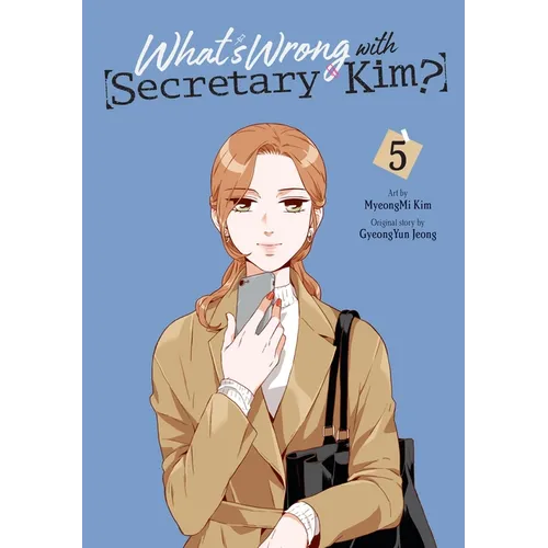 What's Wrong with Secretary Kim?, Vol. 5: Volume 5