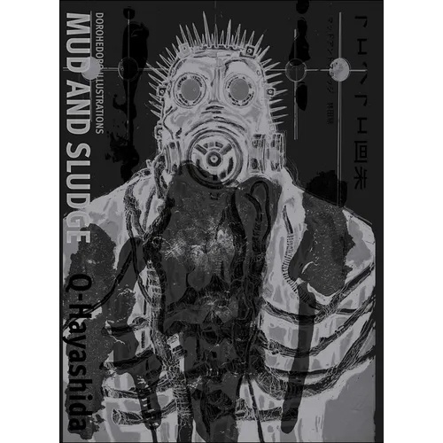 Dorohedoro Illustrations: Mud and Sludge