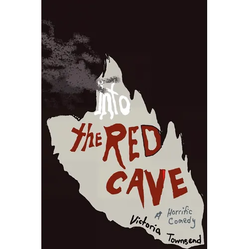 Into the Red Cave: A Horrific Comedy