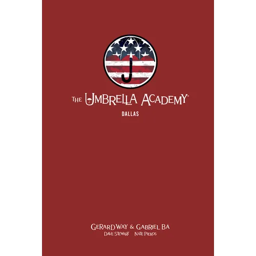 The Umbrella Academy Library Edition Volume 2: Dallas