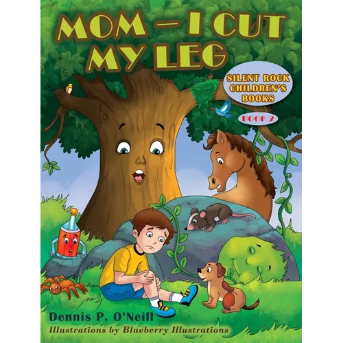 Mom - I Cut My Leg