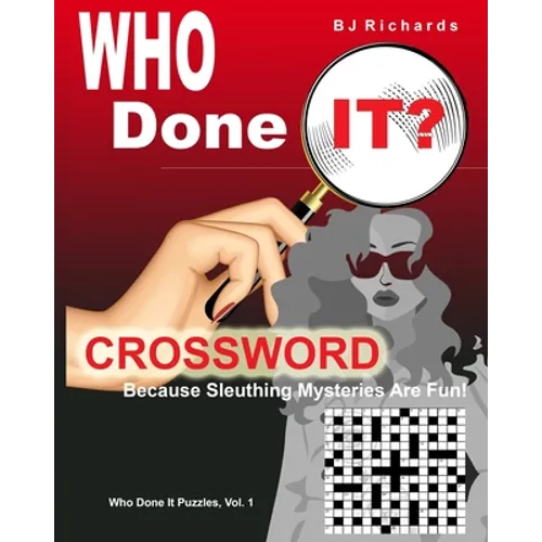 Who Done It Crossword: Because Sleuthing Mysteries Are Fun!