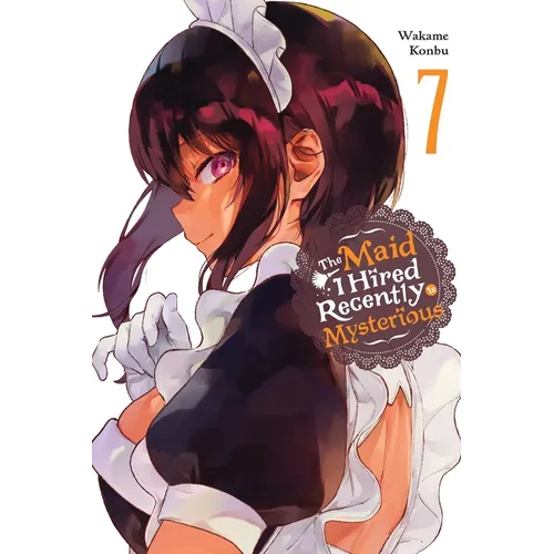 The Maid I Hired Recently Is Mysterious, Vol. 7