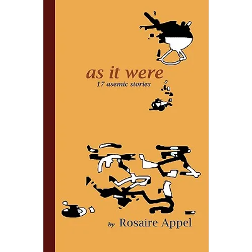 As It Were: 17 asemic stories