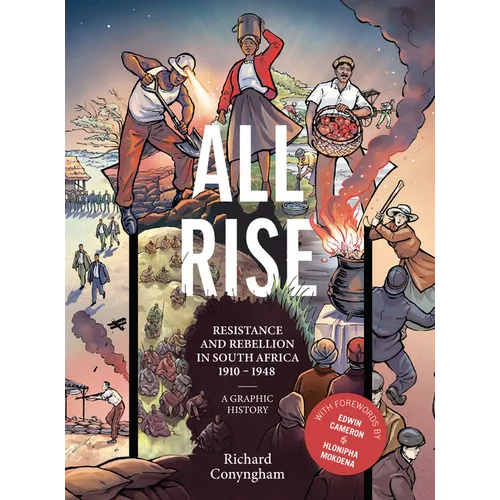 All Rise: Resistance and Rebellion in South Africa