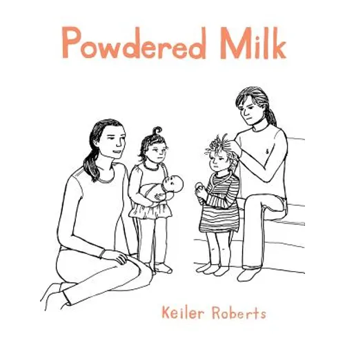 Powdered Milk: Collected Stories
