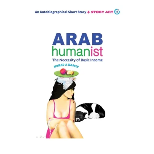 Arab Humanist: The Necessity of Basic Income