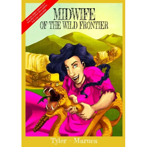 Midwife Of The Wild Frontier- Color Edition