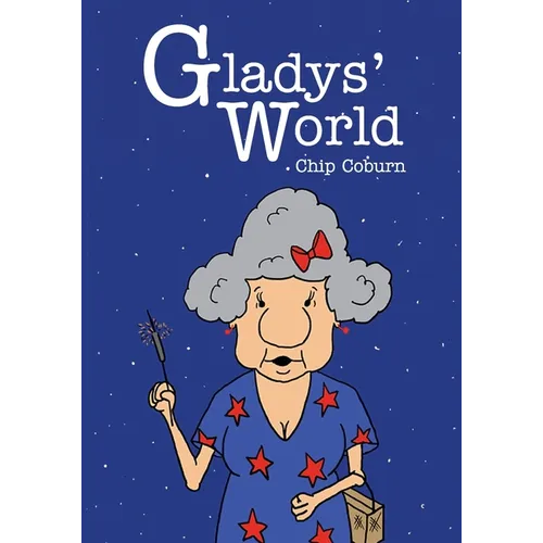 Gladys' World