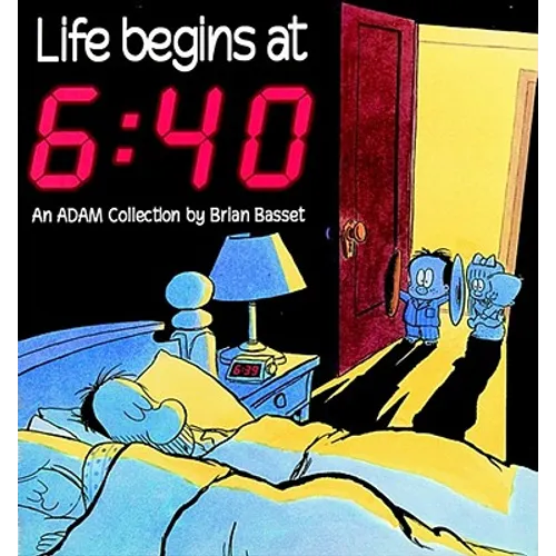 Life Begins at 6: 40