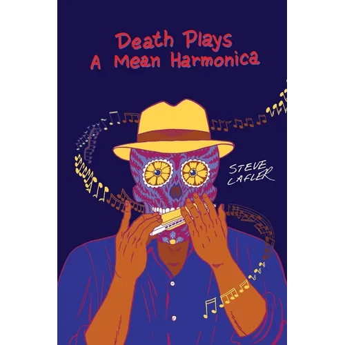 Death Plays a Mean Harmonica