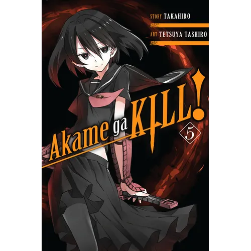 Akame Ga Kill!, Vol. 5: Volume 5