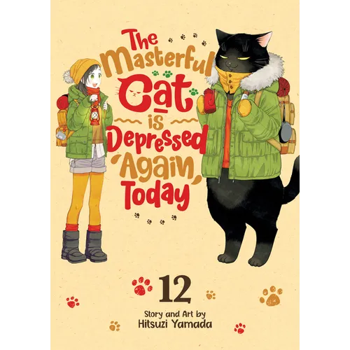 The Masterful Cat Is Depressed Again Today Vol. 12