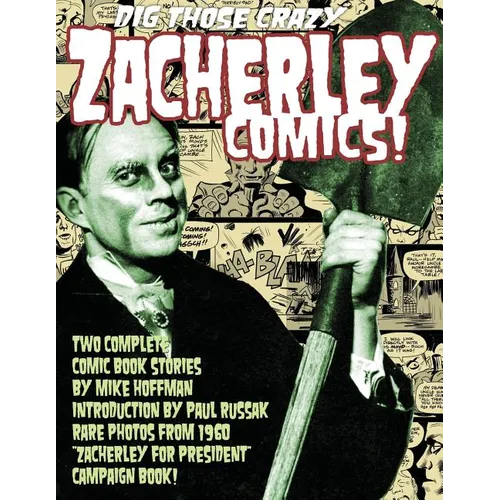 Dig Those Crazy Zacherley Comics!: Zacherley Comics by Mike Hoffman