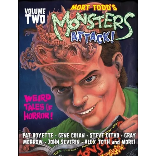 Mort Todd's Monsters Attack! Volume 2