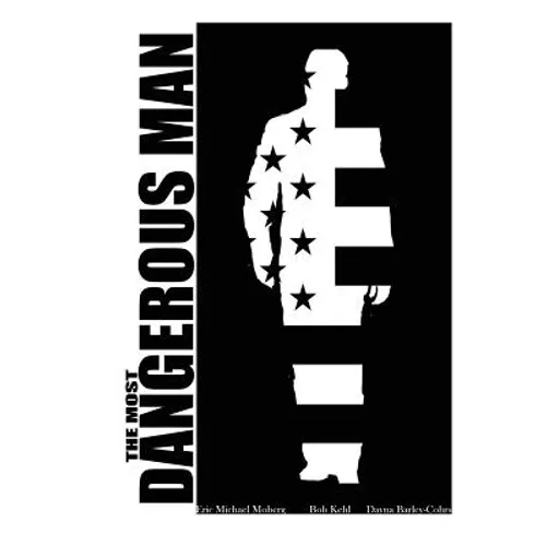 Most Dangerous Man One