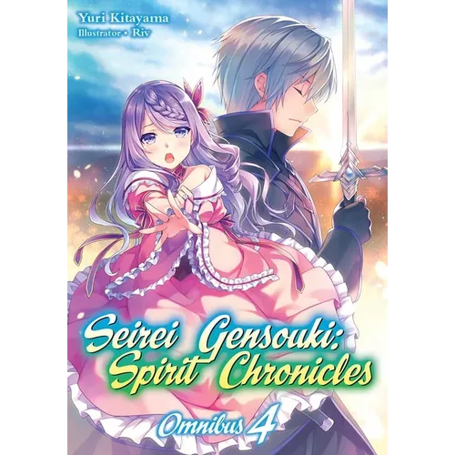 Seirei Gensouki: Spirit Chronicles: Omnibus 4 (Light Novel): Volume 4