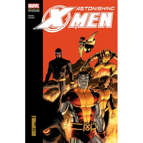 Astonishing X-Men Modern Era Epic Collection: Unstoppable